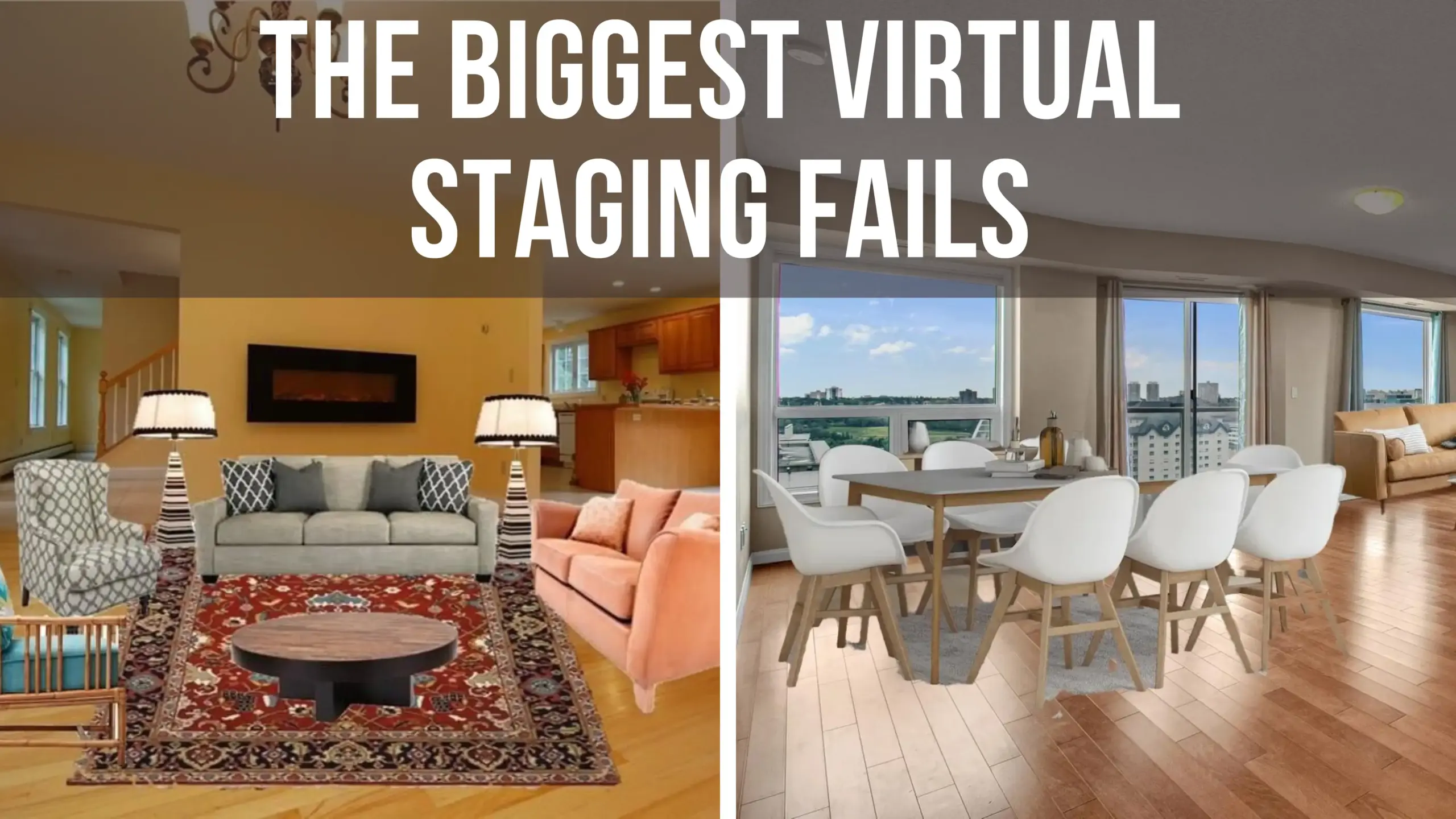 Examples of bad virtual staging