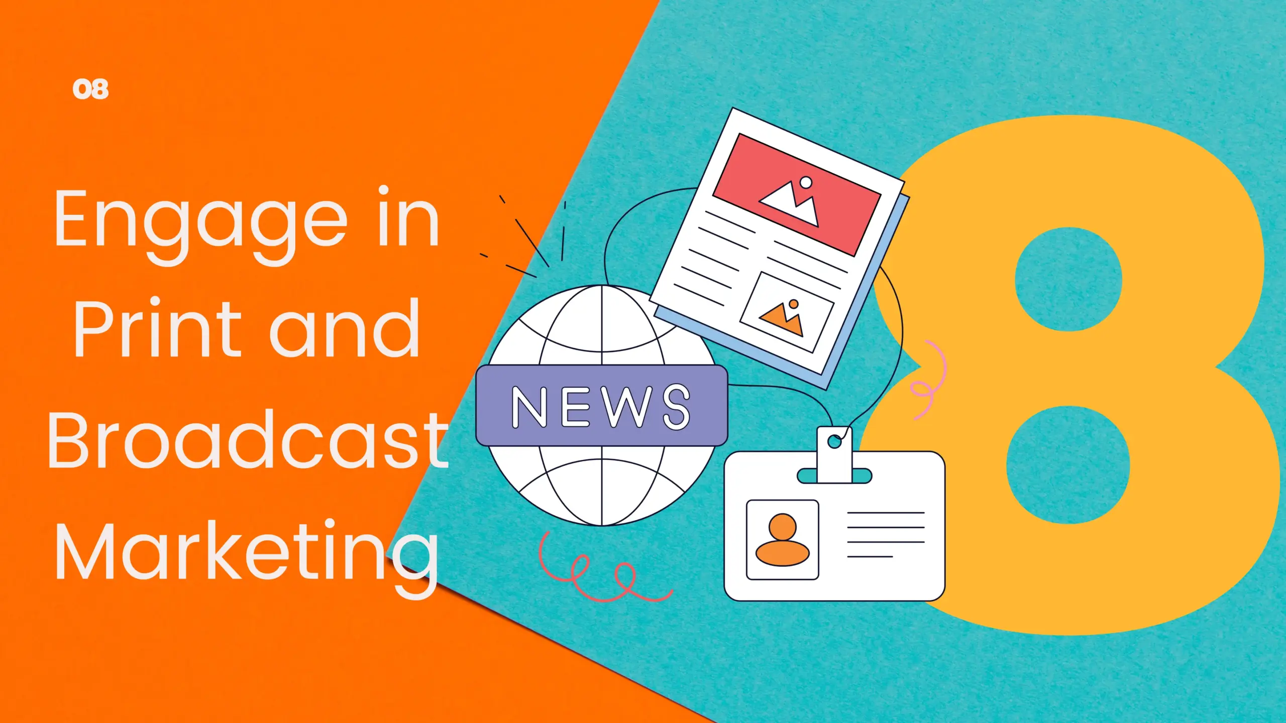 Title image for 'Step 8: Engage in Print and Broadcast Marketing,' featuring icons representing print and broadcast media, emphasizing traditional marketing strategies for property listings.