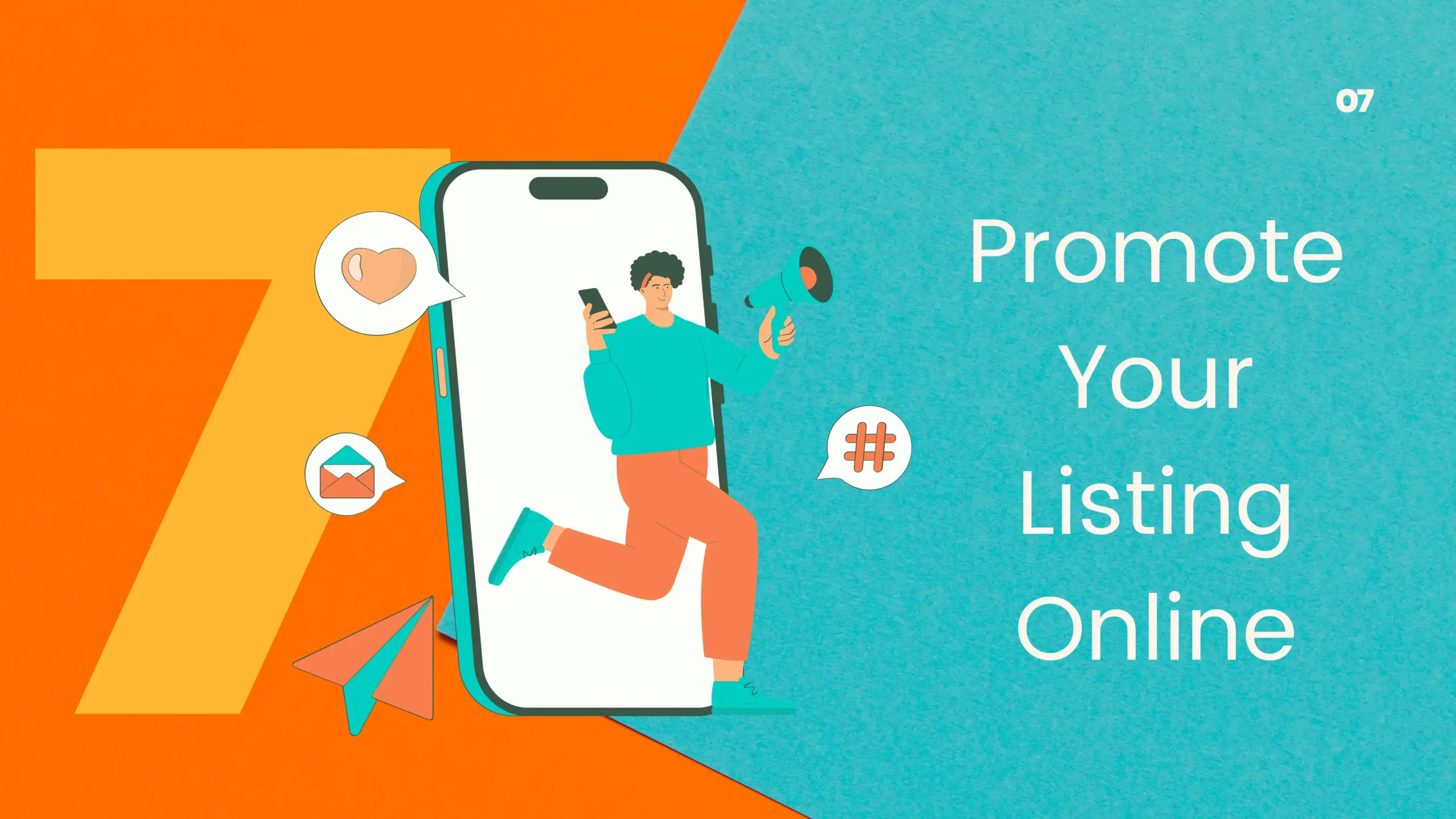 Title image for 'Step 7: Promote Your Listing Online,' featuring a person with a megaphone and smartphone, highlighting online marketing strategies for real estate listings.