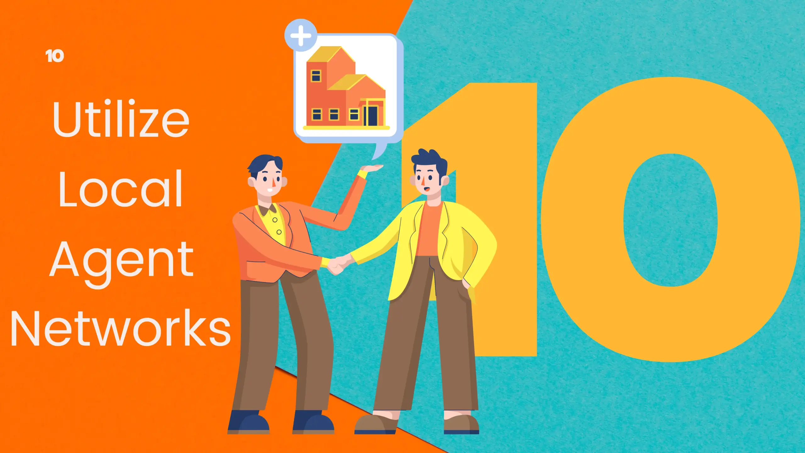 Step 10: Utilize Local Agent Networks - Illustration of two agents shaking hands, emphasizing the importance of collaborating with local real estate networks for effective listing marketing.