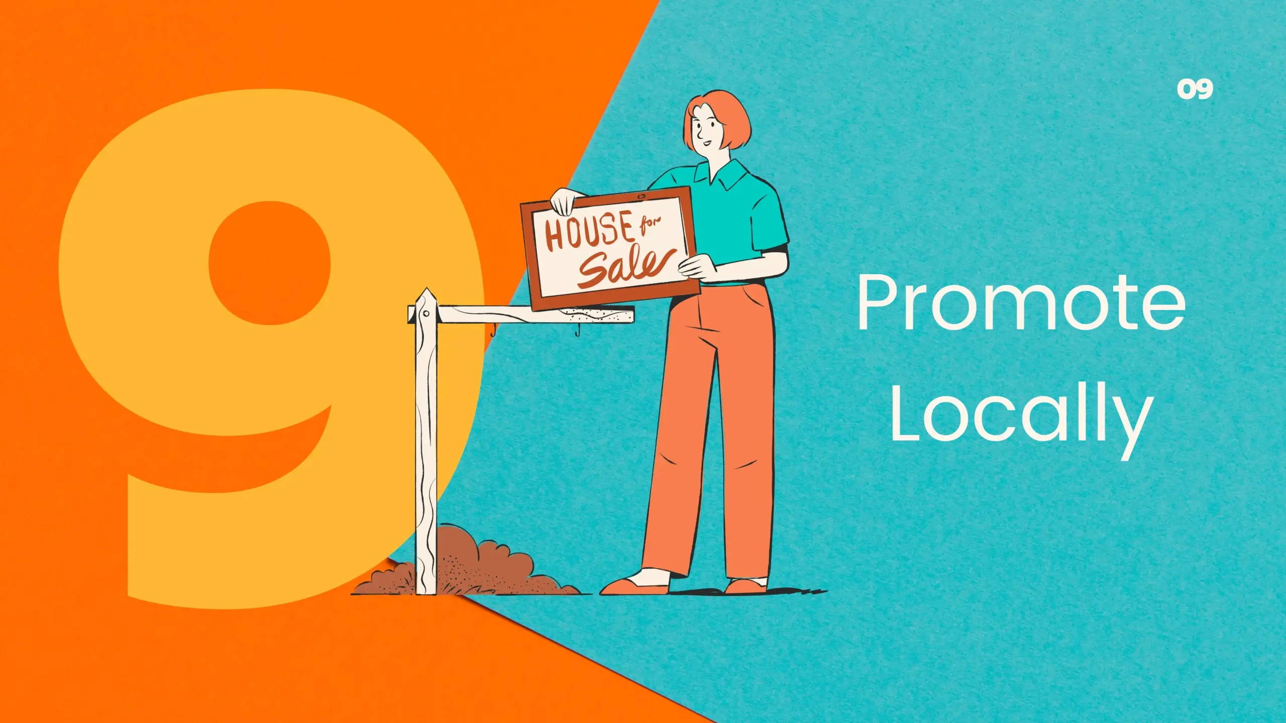 Step 9: Promote Locally - Illustration of a person holding a 'House for Sale' sign, focusing on strategies to market real estate listings within the community.