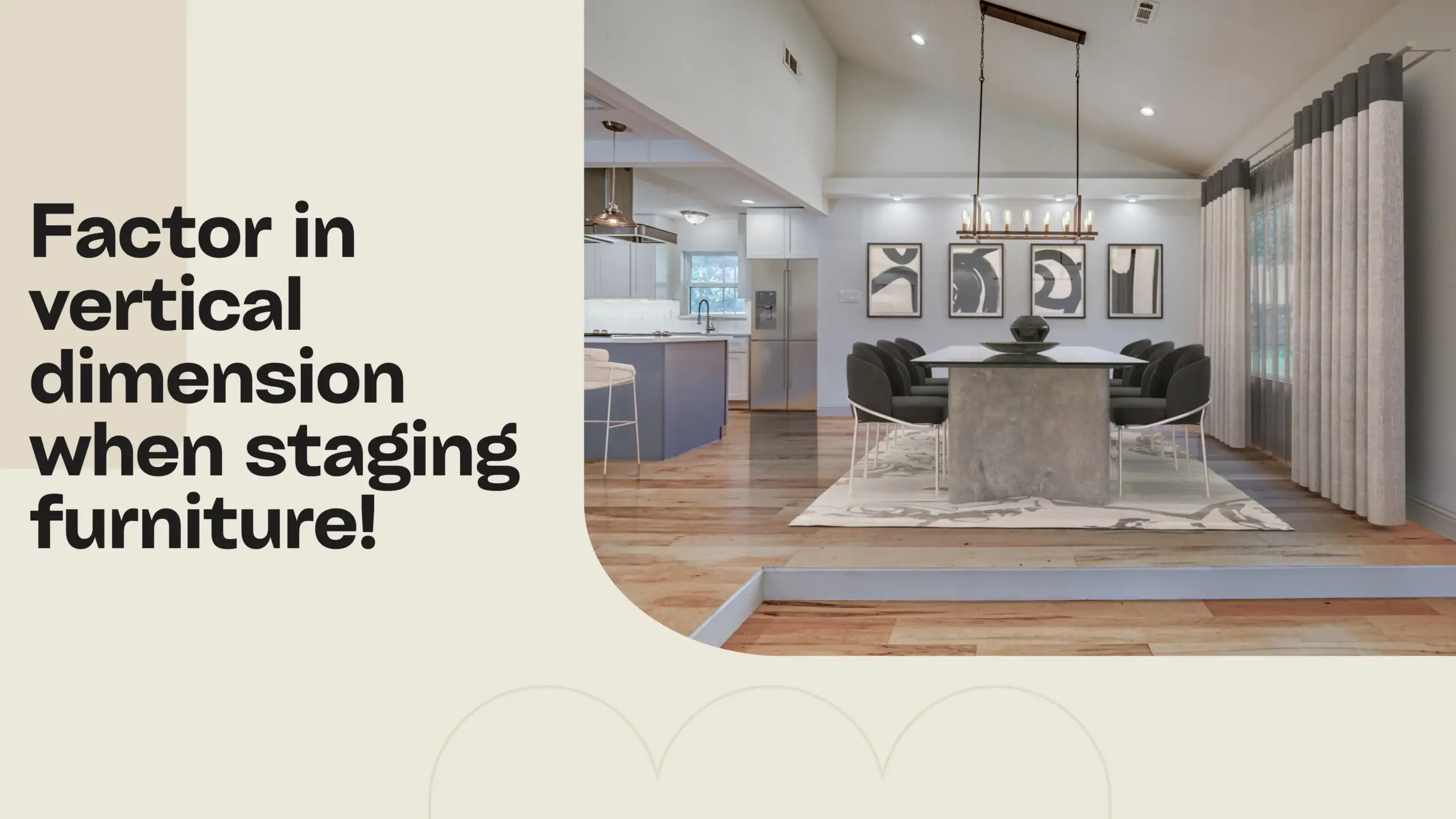 Virtual Furniture Placement Tip #6: Factor in vertical dimension when staging furniture. Example of a dining area with furniture and decor arranged to consider height variations and vertical space.