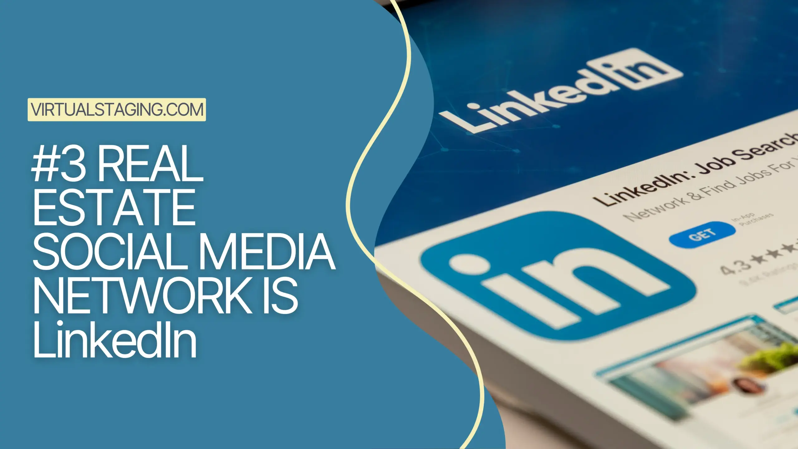 An engaging graphic illustration stating that #3 real estate social network is linkedin