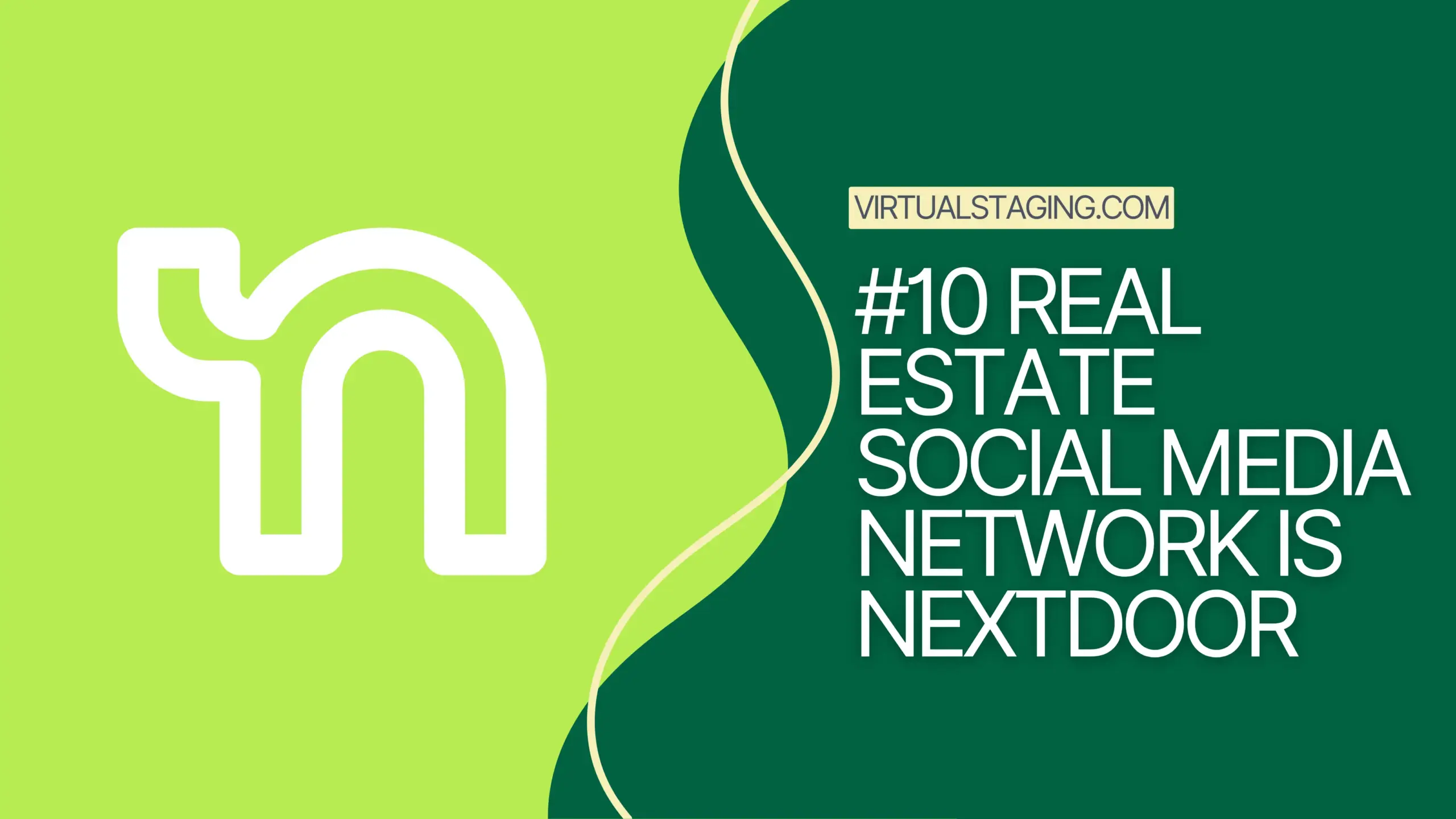 An engaging graphic illustration stating that #10 real estate social network is nextdoor