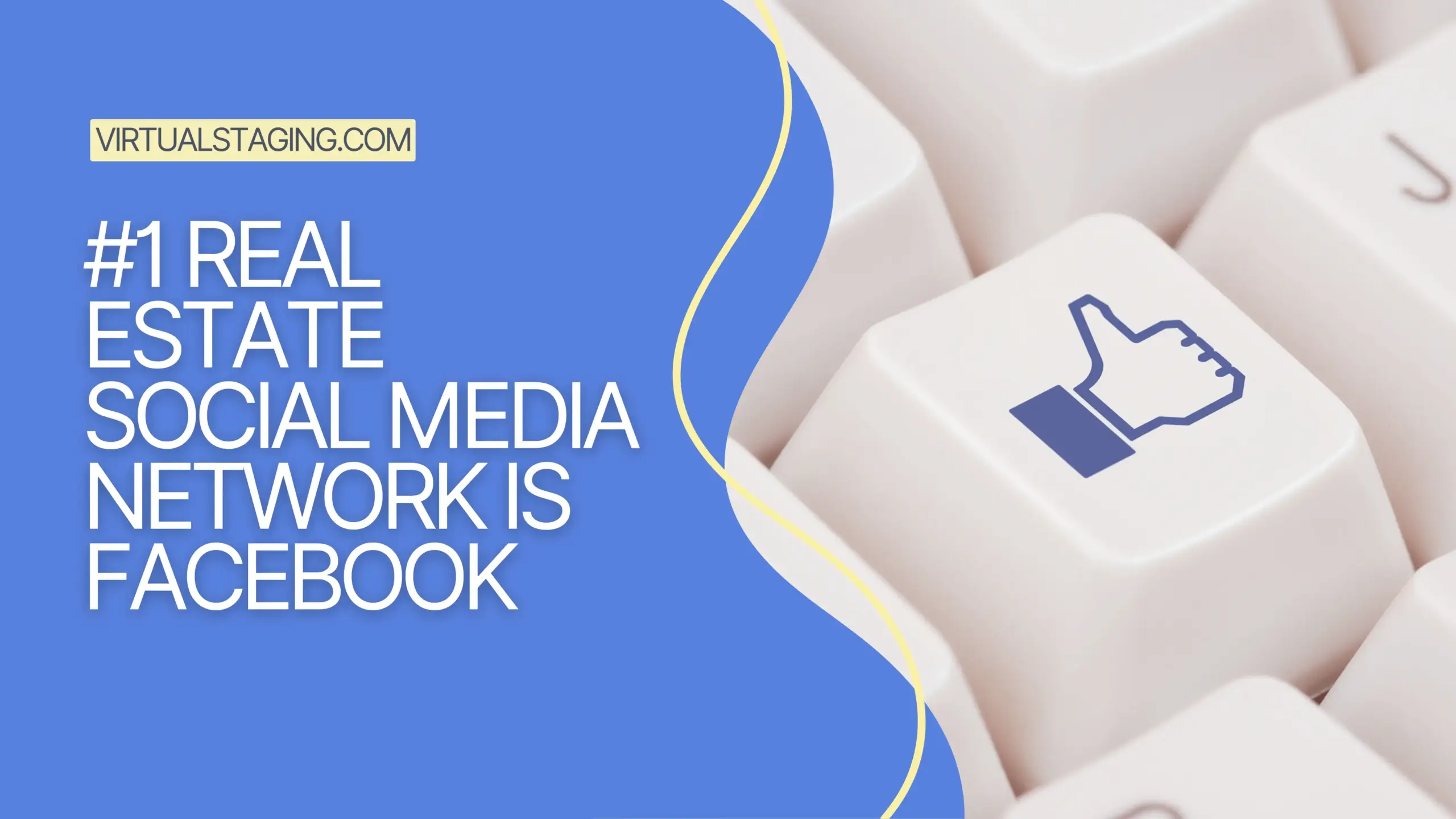 An engaging graphic illustration stating that #1 real estate social network is facebook
