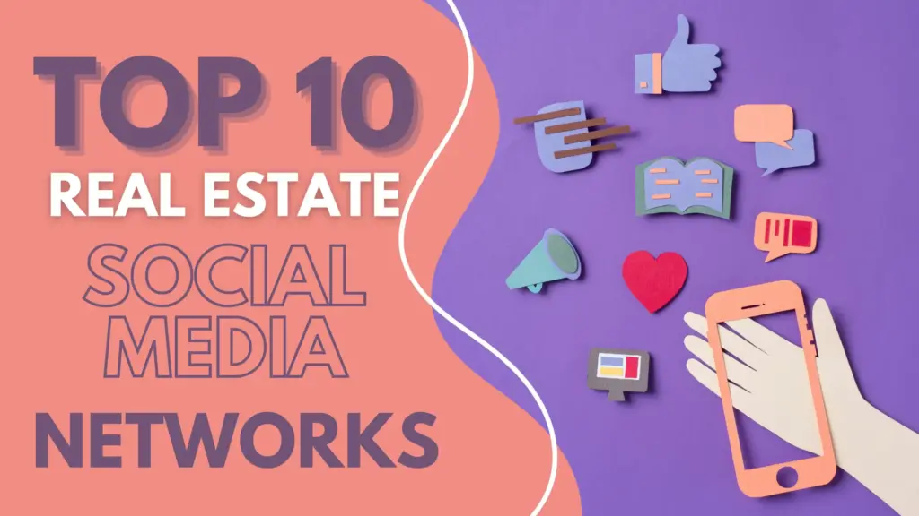Top 10 Real Estate Social Networks: Insights Backed by Data and Real Examples