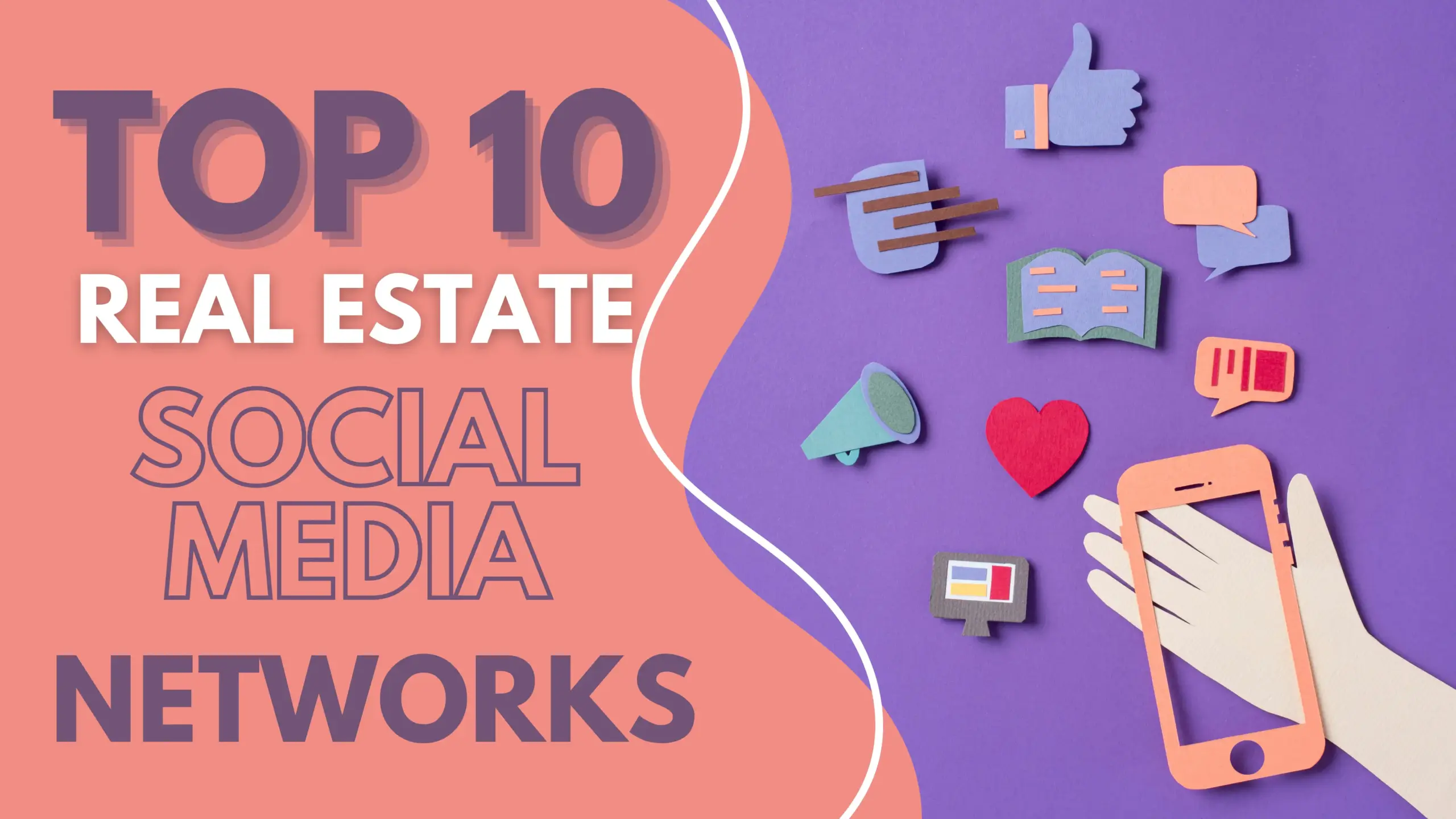 Title image featuring the text 'Top 10 Real Estate Social Networks'.